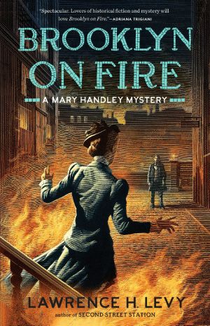 [A Mary Handley Mystery 02] • Brooklyn on Fire